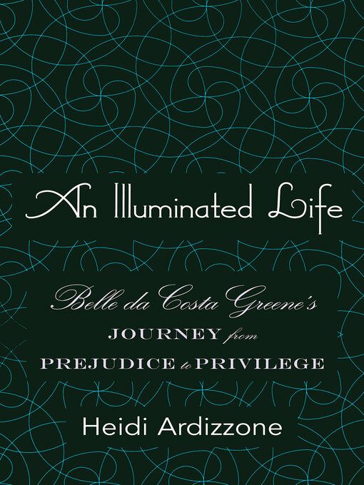 Title details for An Illuminated Life by Heidi Ardizzone - Available